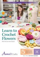 Learn to Crochet Flowers Class DVD