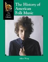 The History of American Folk Music