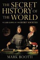 The Secret History of the World