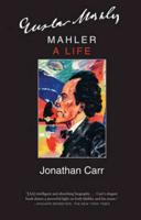 Mahler: a Life