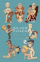 Silver Foxes: Steamy Stories of Older Men