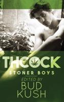 THCock: Stoner Boys