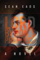 Lord Byron's Prophecy