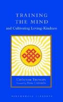 Training the Mind & Cultivating Loving-Kindness
