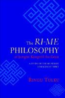 The Ri-Me Philosophy of Jamgön Kongtrul the Great