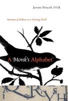 A Monk's Alphabet