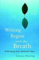 Writing Begins With the Breath