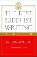 The Best Buddhist Writing 2008