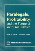 Paralegals, Profitability, and the Future of Your Law Practice