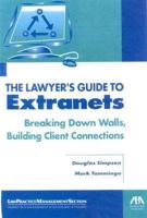 The Lawyer's Guide to Extranets