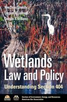 Wetlands Law and Policy