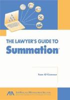 The Lawyer's Guide to Summation
