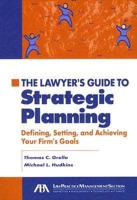 The Lawyer's Guide to Strategic Planning