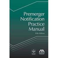 Premerger Notification Practice Manual