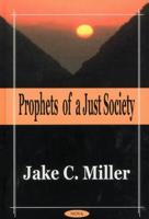 Prophets of a Just Society