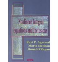 Nonlinear Integral Equations and Inclusions