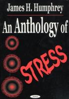 An Anthology of Stress