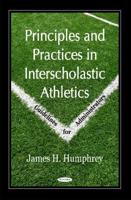 Principles and Practices in Interscholastic Athletics