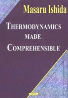 Thermodynamics Made Comprehensible