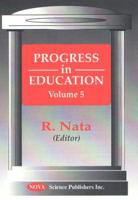 Progress in Education, Volume 5