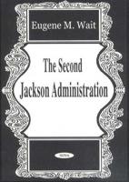 The Second Jackson Administration