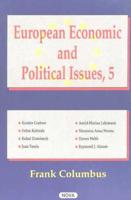 European Economic & Political Issues, Volume 5