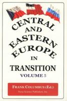 Central & Eastern Europe in Transition, Volume 5