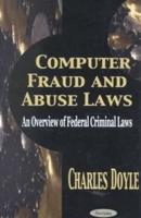 Computer Fraud and Abuse Laws