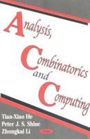 Analysis, Combinatorics, and Computing