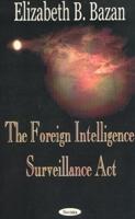 The Foreign Intelligence Surveillance Act