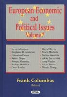 European Economic & Political Issues, Volume 7