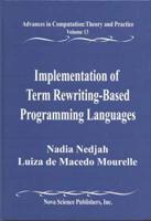 Implementation of Term Rewriting-Based Programming Languages