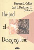 The End of Desegregation?