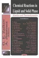 Chemical Reactions in Liquid and Solid Phase