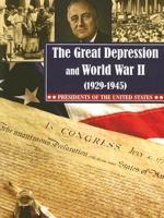The Great Depression and World War II (1929-1945)