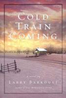 Cold Train Coming