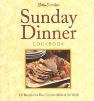 Betty Crocker Sunday Dinner Cookbook