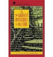 The 50 Greatest Mysteries of All Time. Volume 2