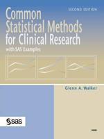 Common Statistical Methods for Clinical Research With SAS Examples