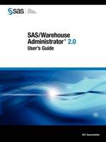 SAS/Warehouse Administrator 2.0 User's Guide