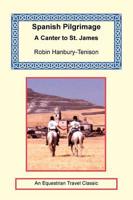 Spanish Pilgrimage - A Canter to Saint James