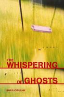 The Whispering of Ghosts