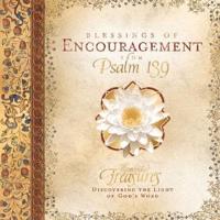 Blessings of Encouragement from Psalm 139