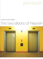 The Two Doors of Heaven