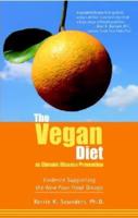 The Vegan Diet as Chronic Disease Prevention