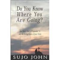 Do You Know Where You Are Going?