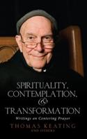 Spirituality, Contemplation, & Transformation