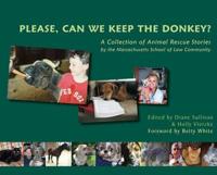 Please, Can We Keep the Donkey