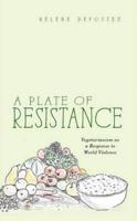 A Plate of Resistance