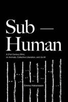 Sub-Human